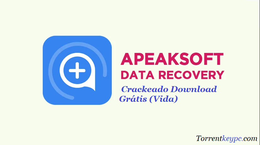 Apeaksoft iphone Data Recovery Crackeado